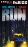 Run: A Thriller - Blake Crouch