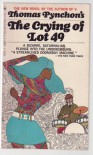 The Crying of Lot 49 - Thomas Pynchon