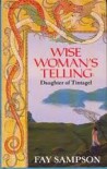 Wise Woman's Telling - Fay Sampson