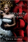 Dreaming Awake - Gwen Hayes