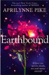 Earthbound - Aprilynne Pike