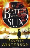 The Battle Of The Sun - Jeanette Winterson