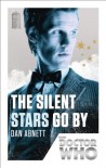 Doctor Who: The Silent Stars Go By: 50th Anniversary Edition - Dan Abnett