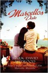 Marcello's Date - Mark David Hatwood