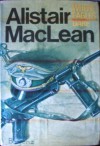 Where Eagles Dare - Alistair MacLean