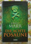 Die achte Posaune - John S. Marr