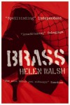 Brass - Helen Walsh