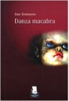 Danza macabra - Dan Simmons, Annarita Guarnieri