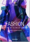 Fashion. from the 18th to the 20th Century (Icons) - Akiko Fukai, Tamami Suoh, Kyoto Costume Institute