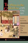The Plum in the Golden Vase or, Chin P'ing Mei: Volume Five: The Dissolution - 
