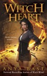 Witch Heart  - Anya Bast