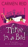 Three In A Bed - Carmen Reid