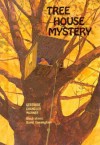 Tree House Mystery - Gertrude Chandler Warner