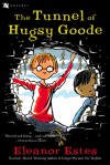 The Tunnel of Hugsy Goode - Eleanor Estes, Edward Ardizzone