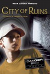 City of Ruins: Danger Boy Episode 4 - Mark London Williams