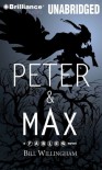 Peter & Max - Bill Willingham, Wil Wheaton