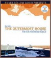 Outermost House: A Year of Life on the Great Beach of Cape Cod - Henry Beston