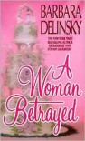 A Woman Betrayed - Barbara Delinsky