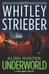 Alien Hunters Novel #2 - Whitley Strieber