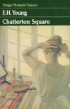 Chatterton Square - E.H. Young