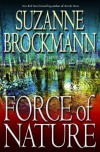 Force of Nature (Troubleshooters, #11) - Suzanne Brockmann