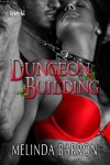 Dungeon Building - Melinda Barron