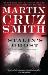 Stalin's Ghost: An Arkady Renko Novel - Martin Cruz Smith