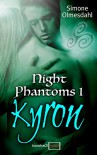 Night Phantoms I - Kyron - Simone Olmesdahl