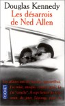 Les Désarrois de Ned Allen - Douglas Kennedy, Bernard Cohen