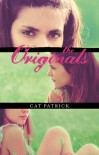 The Originals - Cat Patrick