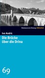 Die Brücke über die Drina (SZ-Bibliothek, #69) - Ivo Andrić