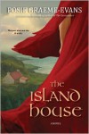 The Island House: A Novel - Posie Graeme-Evans