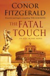 The Fatal Touch: An Alec Blume Novel (Commissario Alec Blume 2) - Conor Fitzgerald