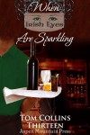 When Irish Eyes Are Smiling (O'Shaughnessys, #1) - Tom  Collins