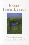 Early Irish Lyrics: Eighth To Twelfth Century - Gerard Murphy, Tomás Ó Cathasaigh