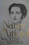 Nancy Mitford: A Biography - Selina Hastings