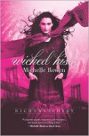 Wicked Kiss - Michelle Rowen