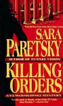 Killing Orders  - Sara Paretsky