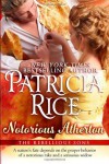 Notorious Atherton (Rebellious Sons) (Volume 3) - Patricia Rice