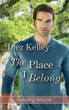 The Place I Belong - Inez Kelley
