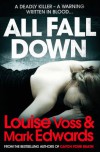 All Fall Down - Louise Voss;Mark Edwards