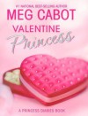 Valentine Princess - Meg Cabot