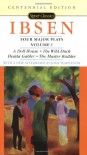 Four Major Plays 1: A Doll House / The Wild Duck / Hedda Gabler / The Master Builder (paper) - Henrik Ibsen, Joan Templeton, Rolf Fjelde