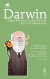 L'origine delle specie, L'origine dell'uomo e altri scritti sull'evoluzione  (Rilegato) - Charles Darwin