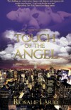 Touch of the Angel  - Rosalie Lario