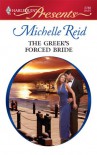 The Greek's Forced Bride (Harlequin Presents) - Michelle Reid