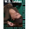 A Banging New Year (Big Brother Blues #6) - W.D. Lekker