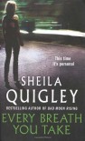 Every Breath You Take - Sheila Quigley