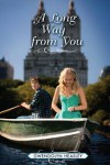 A Long Way from You - Gwendolyn Heasley