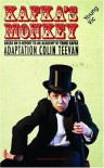 Kafka's Monkey - Colin Teevan